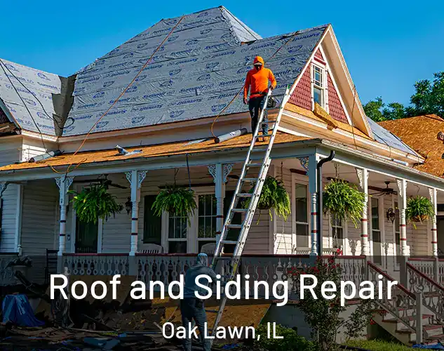  Roof and Siding Repair Oak Lawn, IL